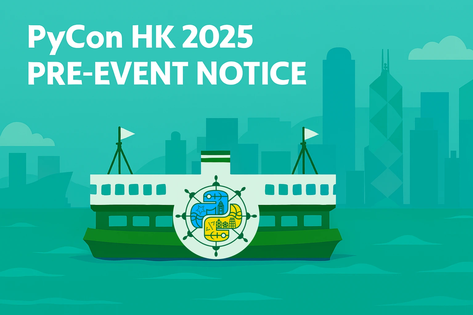 Don't Miss the Boat! Your PyCon HK 2025 Pre-Event Essentials
